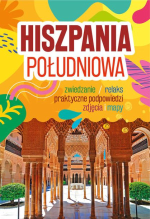 Hiszpania Południowa Sławomir Adamczak Książka Sbm