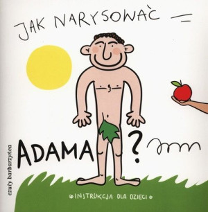 Jak Narysować Adama Murzyn Pietruszka I Książka
