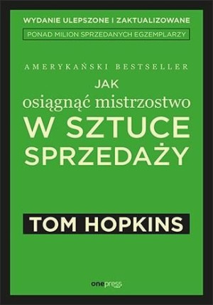 Jak Osiągnąć Mistrzostwo W Sztuce Sprzedaży W 2