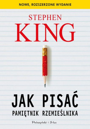 Jak Pisać Pamiętnik Rzemieślnika King Stephen