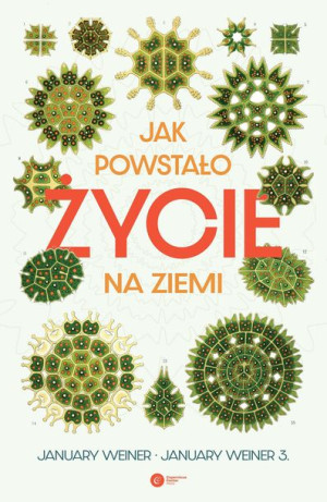 Jak Powstało Życie Na Ziemi Weiner January Książka