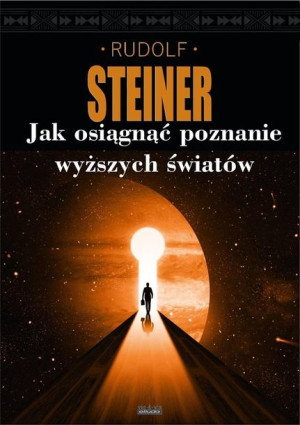 Jak Uzyskać Poznanie Wyższych Światów Książka Vis