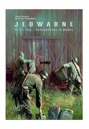 Jedwabne 10 Vii 1941 Rekonstrukcja Mordu Książka