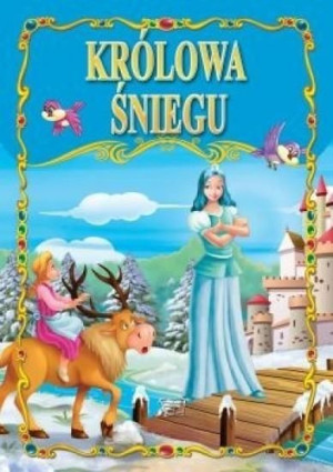 Królowa Śniegu Bajki Klasyczne Książka Arti
