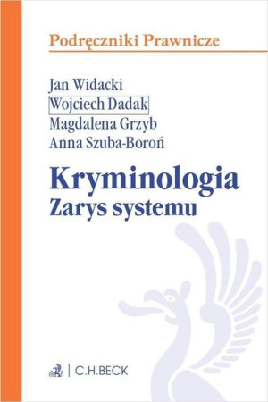 Kryminologia Zarys Systemu Książka C H Beck