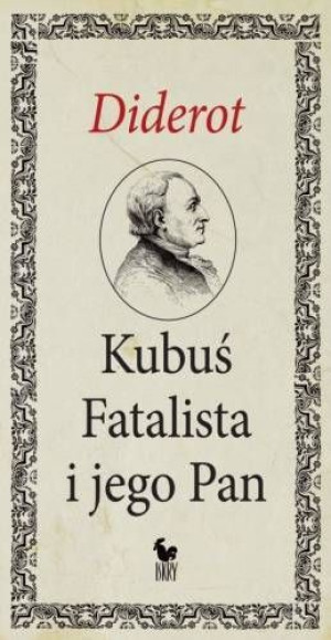 Kubuś Fatalista I Jego Pan Diderot Denis Książka
