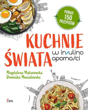 Kuchnie Świata W Insulinooporności Książka