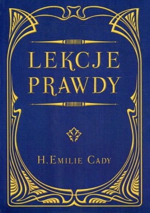 Lekcje Prawdy Cady H Emilie Książka Centrum