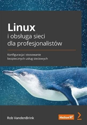Linux I Obsługa Sieci Dla Profesjonalistów Książka