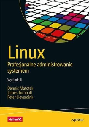 Linux Profesjonalne Administrowanie Systemem W 2