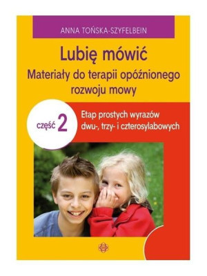 Lubię Mówić Materiały Do Terapii Opóźnionego Rozwo