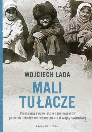 Mali Tułacze Lada Wojciech Książka