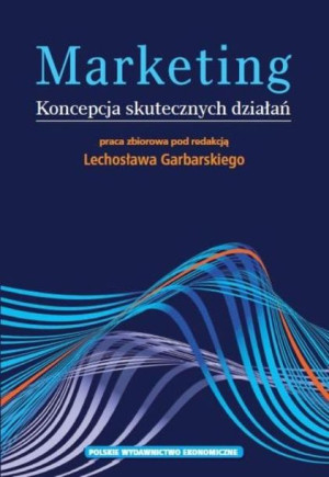 Marketing Koncepcja Skutecznych Działań Książka