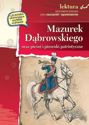Mazurek Dąbrowskiego Oraz Pieśni I Piosenki Greg