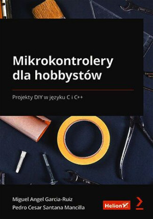 Mikrokontrolery Dla Hobbystów Książka Helion