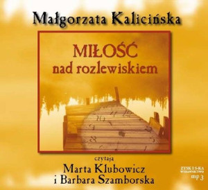 Miłość Nad Rozlewiskiem Książka Audio Cd Mp3 Cd