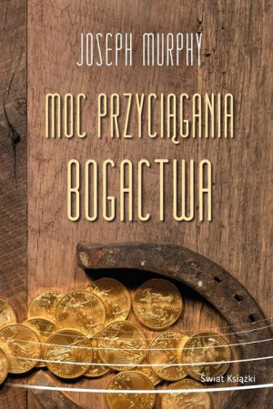 Moc Przyciągania Bogactwa Br Książka Świat Książki
