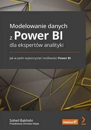 Modelowanie Danych Z Power Bi Dla Ekspertów Helion