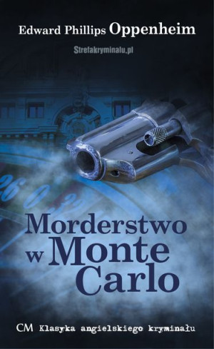 Morderstwo W Monte Carlo Edward Phillips Oppenheim