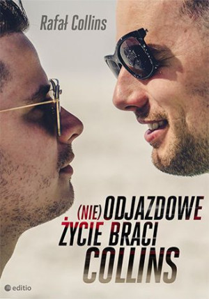 Nie Odjazdowe Życie Braci Collins Collins Rafał