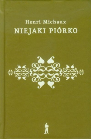 Niejaki Piórko Michaux Henri Książka