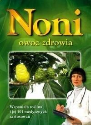 Noni Owoc Zdrowia Jacek Skarbek Książka