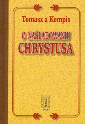 O Naśladowaniu Chrystusa Kempis Tomasz Książka