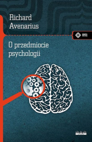 O Przedmiocie Psychologii Richard Avenarius Vis