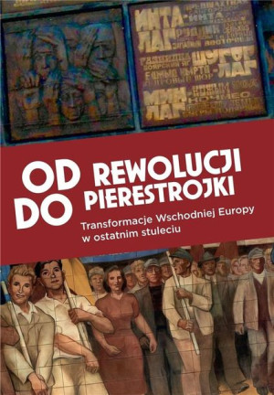 Od Rewolucji Do Pierestrojki Praca Zbiorowa