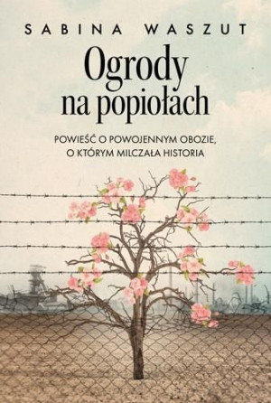 Ogrody Na Popiołach Waszut Sabina Książka