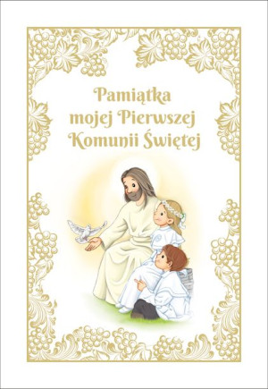 Pamiątka Mojej Pierwszej Komunii Świętej Z Panem