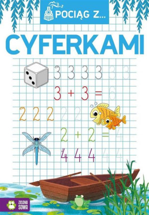 Pociąg Z Cyferkami Opracowanie Zbiorowe Książka