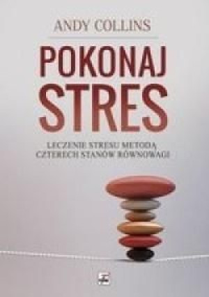 Pokonaj Stres Collins Andy Książka