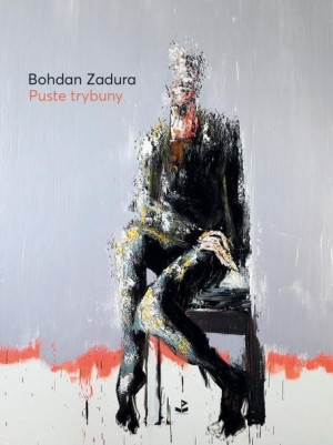 Puste Trybuny Bohdan Zadura Książka