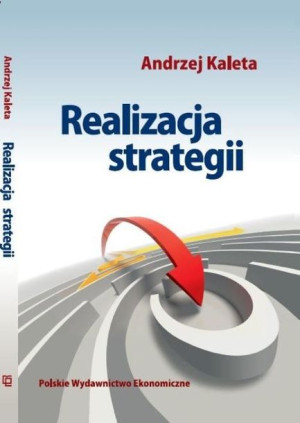Realizacja Strategii Kaleta Andrzej Książka