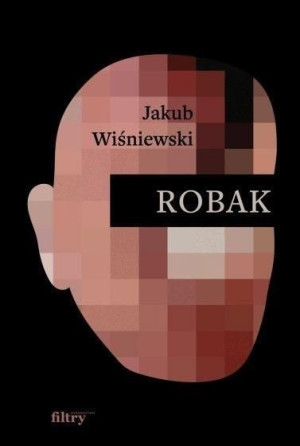 Robak Jakub Wiśniewski Książka Filtry