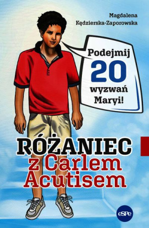 Różaniec Z Carlem Acutisem Książka Espe