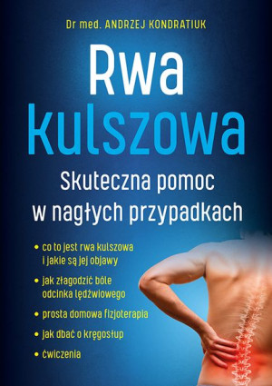 Rwa Kulszowa Skuteczna Pomoc W Nagłych Książka
