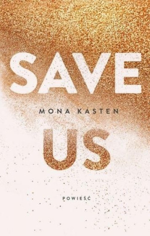 Save Us Mona Kasten Książka Jaguar