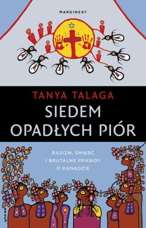 Siedem Opadłych Piór Tanya Talaga Książka