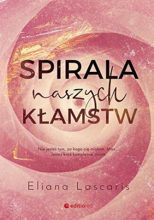 Spirala Naszych Kłamstw Eliana Lascaris Książka