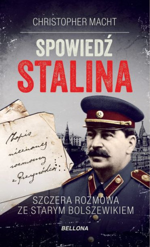 Spowiedź Stalina Szczera Rozmowa Ze Starym