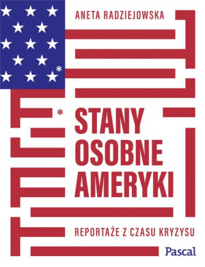 Stany Osobne Ameryki Aneta Radziejowska Książka