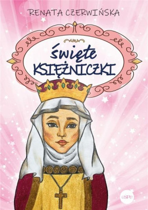 Święte Księżniczki Czerwińska Renata Książka Espe