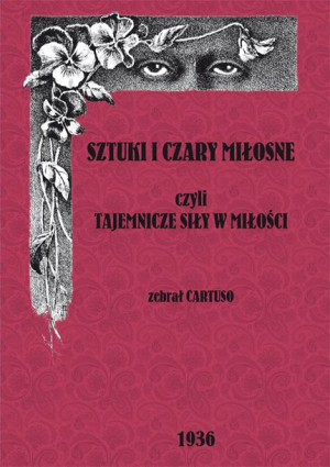 Sztuki I Czary Miłosne Czyli Tajemnicze Czary W