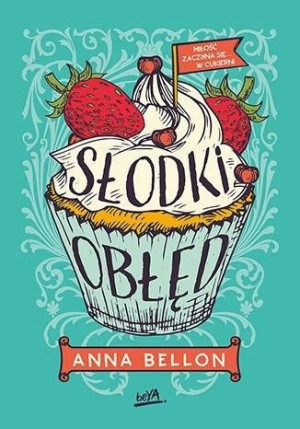 Słodki Obłęd Anna Bellon Książka Beya