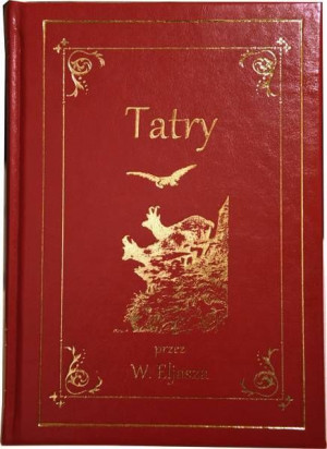Tatry Ilustrowany Przewodnik Do Tatr Pienin I Szcz