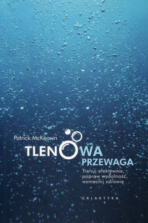 Tlenowa Przewaga Mckeown Patrick Książka