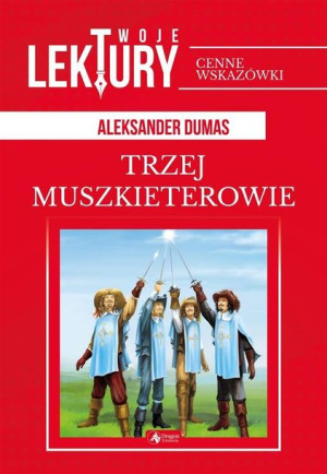 Trzej Muszkieterowie Dumas Aleksander Książka