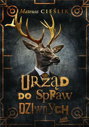 Urząd Do Spraw Dziwnych Mateusz Cieślik Książka